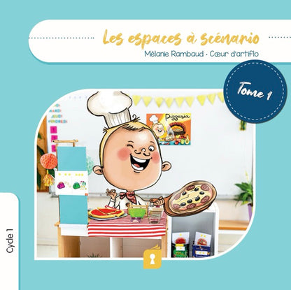 Les espaces à scénario - Tome 1